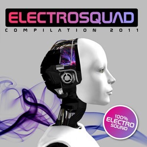 ELECTROSQUAD -Compilation 2011-