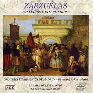 Preludios e Intermedios (El baile de Luis Alonso, La leyenda del beso)